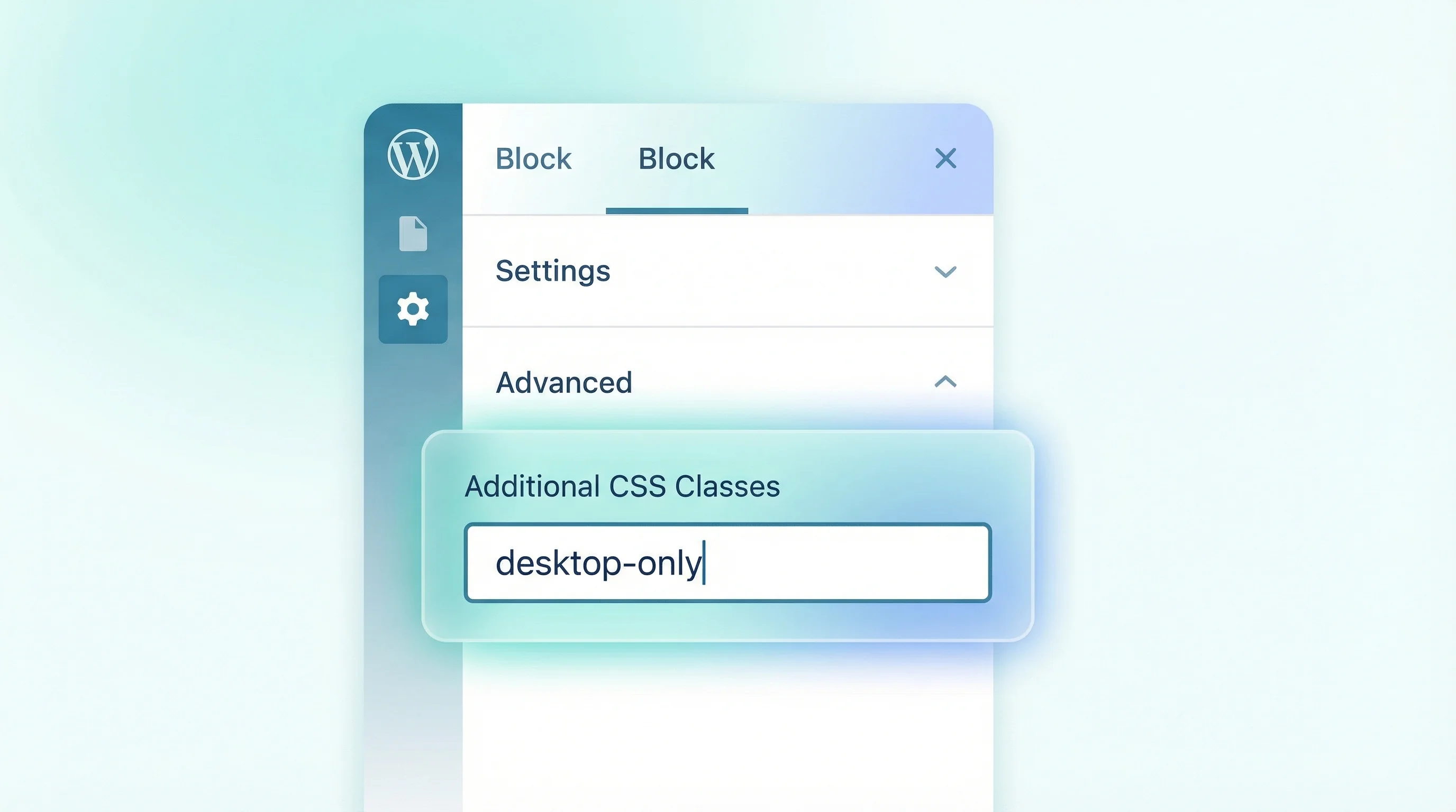 WordPress block editor sidebar showing the Advanced panel expanded with Additional CSS Classes field containing desktop-only